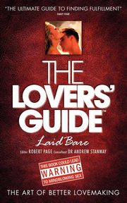 The Lovers' Guide - Laid Bare, Stanway Andrew