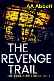 The Revenge Trail, Abbott AA