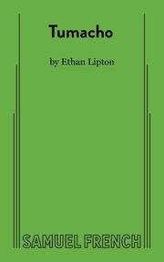 Tumacho, Lipton Ethan