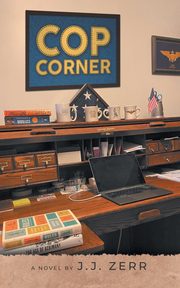 COP Corner, Zerr J. J.