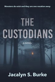 The Custodians, Burke Jacalyn S