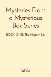 Mysteries From a Mysterious Box Series, DeMarco-Martin Janet