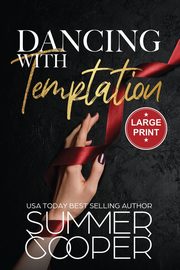 Dancing With Temptation, Cooper Summer