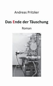 Das Ende der Tuschung, Pritzker Andreas
