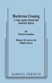 Murderous Crossing, Landau David