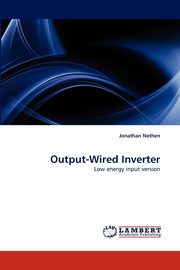 Output-Wired Inverter, Nothen Jonathan