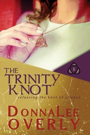 The Trinity Knot, Overly DonnaLee