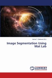 ksiazka tytu: Image Segmentation Using Mat Lab autor: 