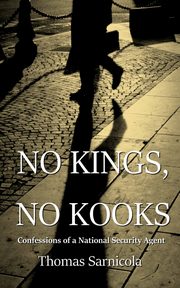 No Kings, No Kooks..., Sarnicola Thomas