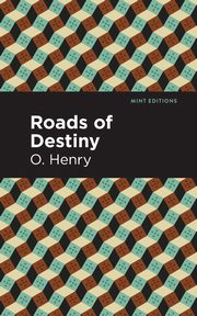 Roads of Destiny, Henry O.