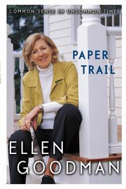Paper Trail, Goodman Ellen