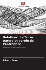 Relations d'affaires, nature et porte de l'entreprise, Sousa Filipe J.