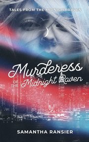 Murderess of the Midnight Raven, Ransier Samantha