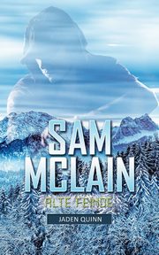 Sam McLain - Alte Feinde, Quinn Jaden