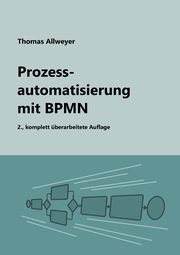 Prozessautomatisierung mit BPMN, Allweyer Thomas