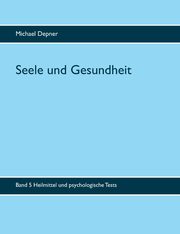Seele und Gesundheit, Depner Michael