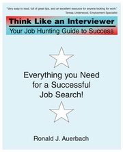 ksiazka tytu: Think Like an Interviewer autor: Auerbach Ronald J.