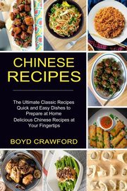 Chinese Recipes, Crawford Boyd