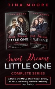 Sweet Dreams, Little One Complete Series, Moore Tina