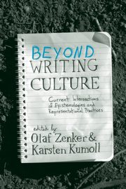 Beyond <i>Writing Culture</i>, 