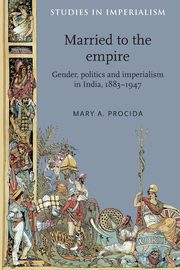 Married to the empire, Procida Mary A.
