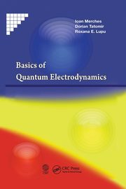Basics of Quantum Electrodynamics, Merches Ioan