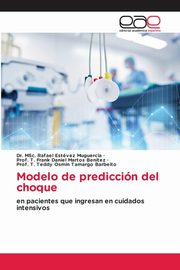 Modelo de prediccin del choque, Estvez Muguercia Dr. MSc. Rafael