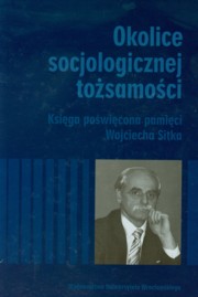 Okolice socjologicznej tosamoci, 