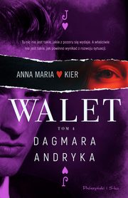 Walet, Andryka Dagmara