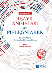 Jzyk angielski dla pielgniarek, Mako Ewelina, Govender-Kubiec Christopher