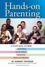Hands-on Parenting, Toporek Robert