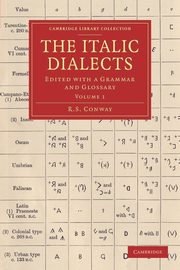 The Italic Dialects, Conway R. S.
