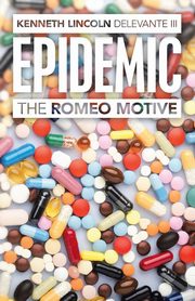 Epidemic, Delevante III Kenneth Lincoln