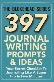 397 Journal Writing Prompts & Ideas, Blokehead The
