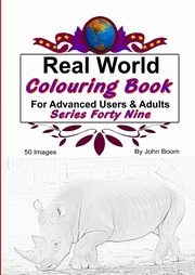 ksiazka tytu: Real World Colouring Books Series 49 autor: Boom John