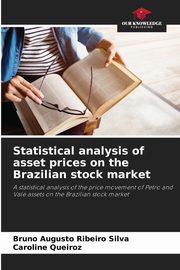 Statistical analysis of asset prices on the Brazilian stock market, Ribeiro Silva Bruno Augusto