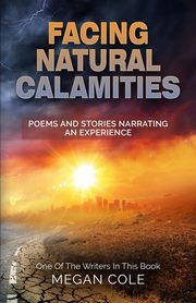 Facing Natural Calamities, Blake Gael