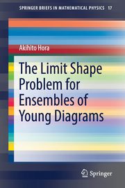 The Limit Shape Problem for Ensembles of Young Diagrams, Hora Akihito