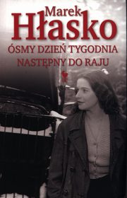 smy dzie tygodnia Nastpny do raju, Hasko Marek