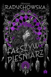 Faszywy Pieniarz, Raduchowska Martyna
