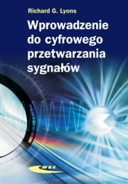 Wprowadzenie do cyfrowego przetwarzania sygnaw, Lyons Richard G.