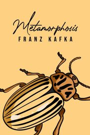 Metamorphosis, Kafka Franz