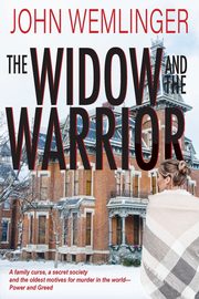The Widow and the Warrior, Wemlinger John