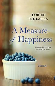 A Measure of Happiness, Thomson Lorrie