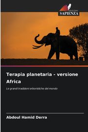 Terapia planetaria - versione Africa, Derra Abdoul Hamid