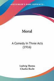 Moral, Thoma Ludwig