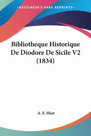 Bibliotheque Historique De Diodore De Sicile V2 (1834), 