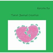 Tarot Journal Creative, Fa Kerstin
