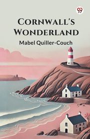 Cornwall's Wonderland, Quiller-Couch Mabel