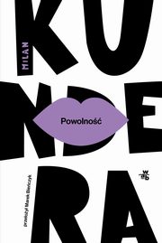 Powolno, Kundera Milan